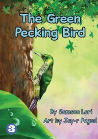 Cover image for The Green Pecking Bird