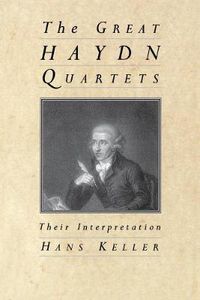 Cover image for The Great Haydn Quartets: Their Interpretation