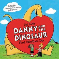 Cover image for Danny and the Dinosaur: First Valentine's Day