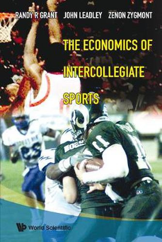 Cover image for Economics Of Intercollegiate Sports, The