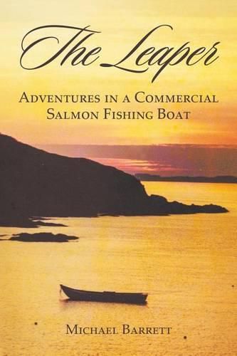 The Leaper: Adventures in a Commercial Salmon Fishing Boat