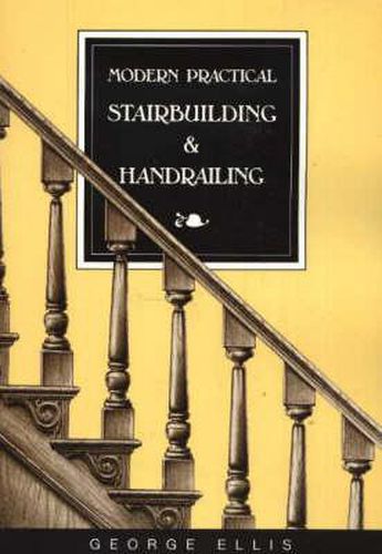 Cover image for Modern Practical Stairbuilding & Handrailing