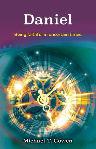 Cover image for Daniel Chapters 4-6: Being Distinctive in Uncertain Times