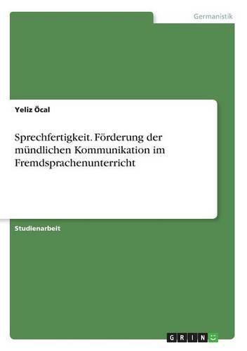 Cover image for Sprechfertigkeit. Foerderung der mundlichen Kommunikation im Fremdsprachenunterricht