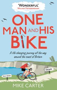 Cover image for One Man and His Bike