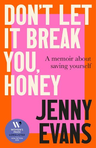 Cover image for Don't Let it Break You, Honey