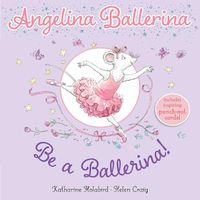 Cover image for Be a Ballerina!