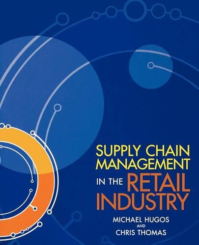 Cover image for Supply Chain Management in the Retail Industry