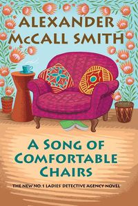 Cover image for A Song of Comfortable Chairs