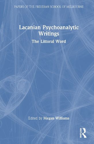 Cover image for Lacanian Psychoanalytic Writings