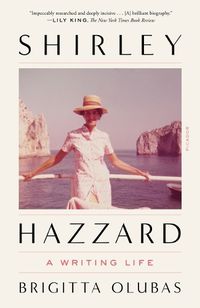 Cover image for Shirley Hazzard: A Writing Life