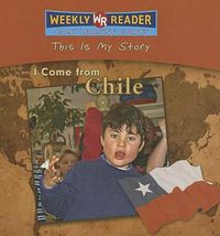 Cover image for I Come from Chile