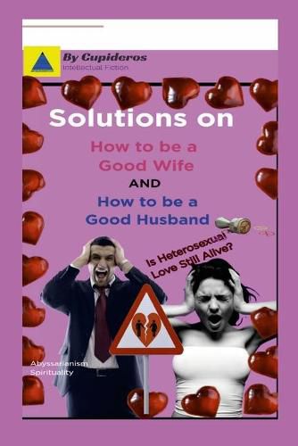 Cover image for Solutions on How to be a Good Wife or Good Husband