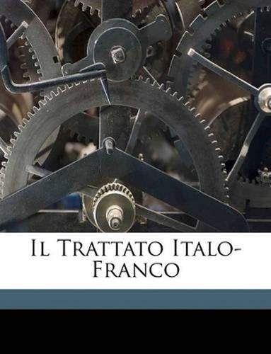 Cover image for Il Trattato Italo-Franco