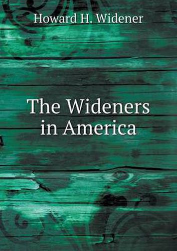 Cover image for The Wideners in America