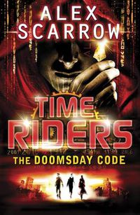 Cover image for TimeRiders: The Doomsday Code (Book 3)