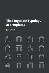 Cover image for The Linguistic Typology of Templates