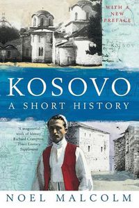 Cover image for Kosovo: a Short History