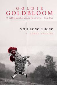 Cover image for You Lose These and Other Stories