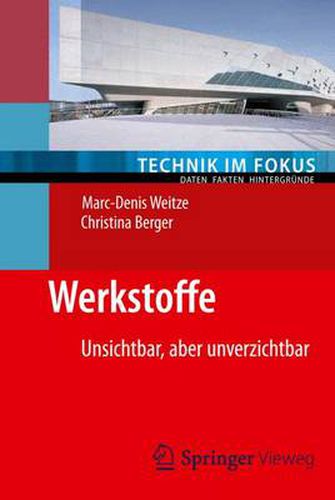 Cover image for Werkstoffe: Unsichtbar, aber unverzichtbar