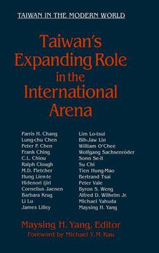 Cover image for Taiwan's Expanding Role in the International Arena: Entering the United Nations