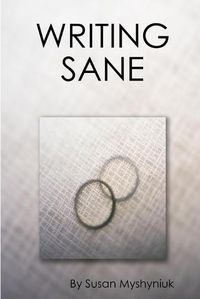 Cover image for WRITING SANE