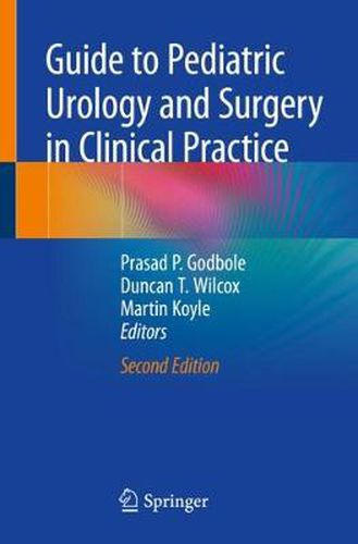 Guide to Pediatric Urology and Surgery in Clinical Practice