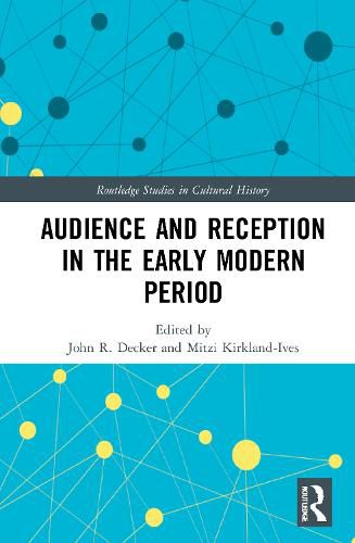 Audience and Reception in the Early Modern Period