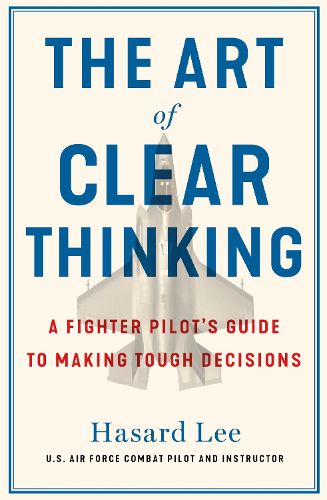 Cover image for The Art of Clear Thinking