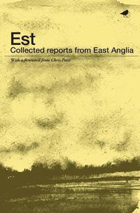 Cover image for Est: Collected Reports from East Anglia