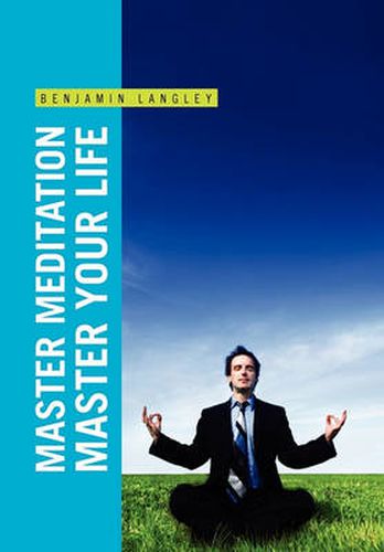 Cover image for Master Meditation, Master Your Life