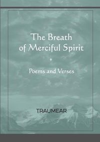 Cover image for The Breath of Merciful Spirit