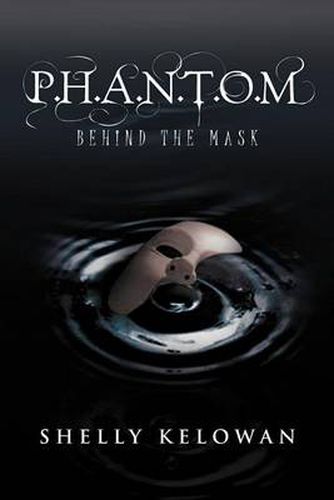 Cover image for P.H.A.N.T.O.M: Behind the Mask
