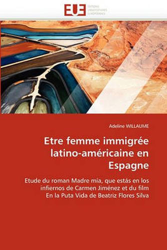 Cover image for Etre Femme Immigr E Latino-Am Ricaine En Espagne