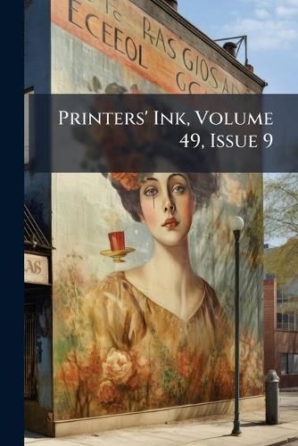 Cover image for Printers' Ink, Volume 49, Issue 9