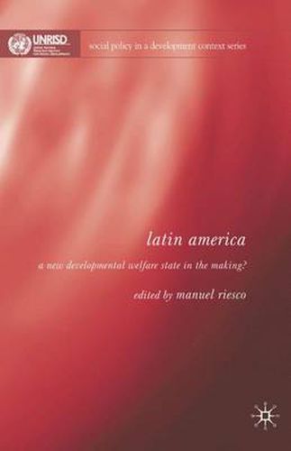 Cover image for Latin America: A New Developmental Welfare State in the Making?