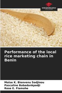 Cover image for Performance of the local rice marketing chain in Benin
