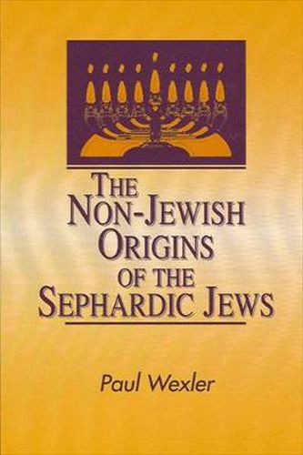 Cover image for The Non-Jewish Origins of the Sephardic Jews