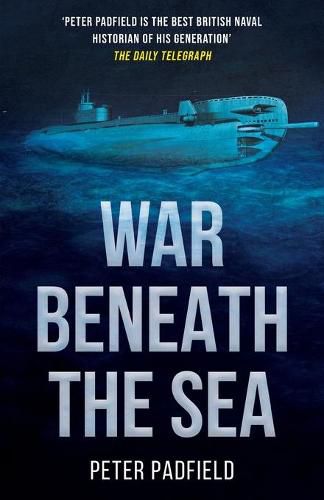 Cover image for War Beneath the Sea: Submarine conflict during World War II