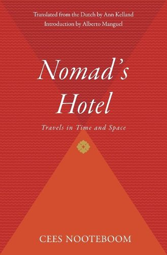 Cover image for Nomad's Hotel: Travels in Time and Space