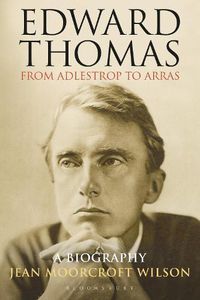 Cover image for Edward Thomas: from Adlestrop to Arras: A Biography