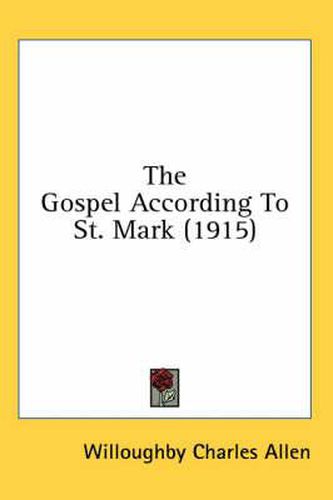 Cover image for The Gospel According to St. Mark (1915)