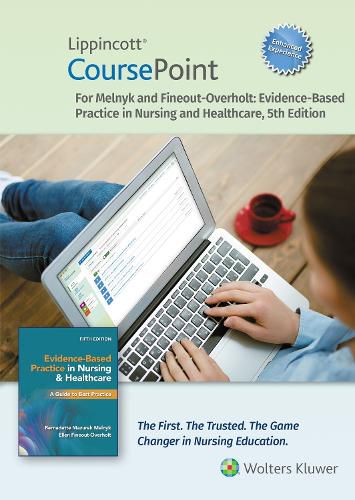 Cover image for Lippincott CoursePoint Enhanced for Melnyk's Evidence-Based Practice in Nursing and Healthcare