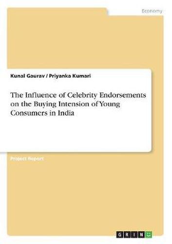 Cover image for The Influence of Celebrity Endorsements on the Buying Intension of Young Consumers in India