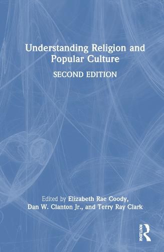 Cover image for Understanding Religion and Popular Culture