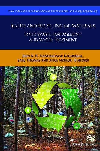 Cover image for Re-Use and Recycling of Materials: Solid Waste Management and Water Treatment