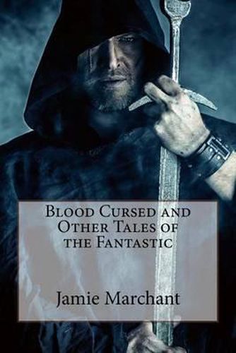 Cover image for Blood Cursed and Other Tales of the Fantastic