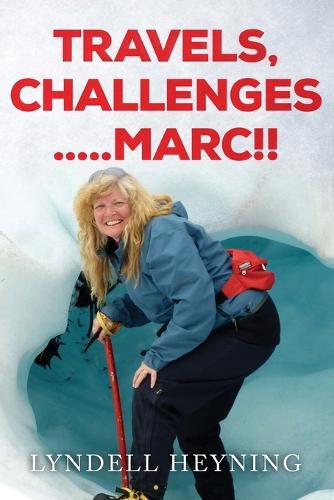 Cover image for Travel, Challenges.....Marc!!