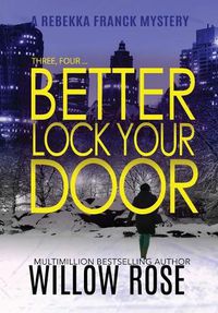 Cover image for Three, Four ... Better lock your door