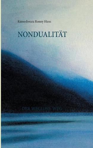 Cover image for Nondualitat: Der Weglose Weg